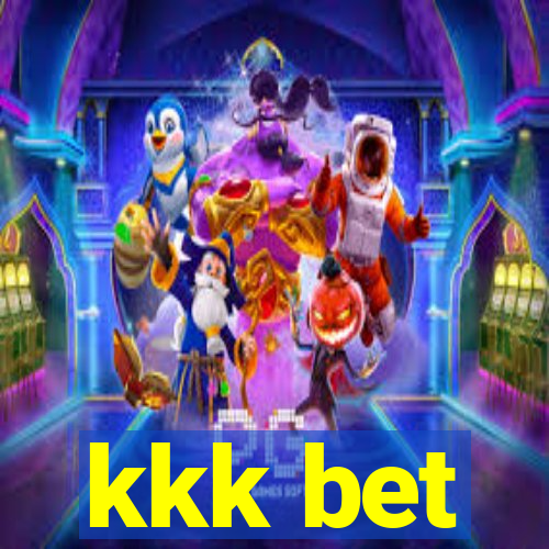 kkk bet